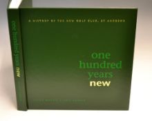 Mackie, Keith and Harper, Chick signed – “One hundred Years NEW- A History of The New Golf Club St