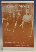 Hill, Roger and Georgiady, Pete signed “George Nicoll of Leven” 1st ed 2003 signed by both authors