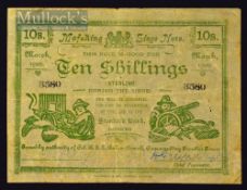 Siege Of Mafeking 1899 -1900 Emergency10 Shilling Mafeking Siege Note “Issued by authority of Col.
