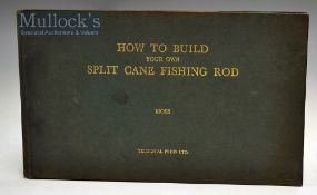 G Lawton Moss – “How to Build Your Own Split Cane Rod-for The Amateur” 1st ed 1947 publ’d by the