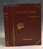 The Bulldog A Monograph 1985 Book by Edgar Farman, limited edition, illustrated, in brown leather