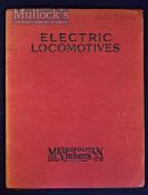 Metropolitan Vickers. Electric Locomotives. 1920s Publication - A fine 40 page publication with over