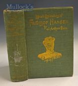 Arctic - Life And Explorations Of Fridtjof Nansen by J. Arthur Bain 1898 Book A detailed 449 page