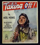 WWII - Taking Off Publication By Noel Monks - Circa 1942- 43. An unusually fine quality