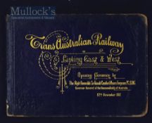 1917 Trans Australian Railway Souvenir Publication Linking East and West date 12th November,