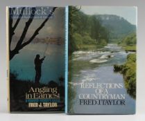 Fishing Books - Taylor, Fred (2) – “Reflections of a Countryman” 1982 with “Angling in Earnest”
