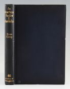 Grey, Zane – An American Angler in Australia, published by Hodder and Stoughton London 1937 1st