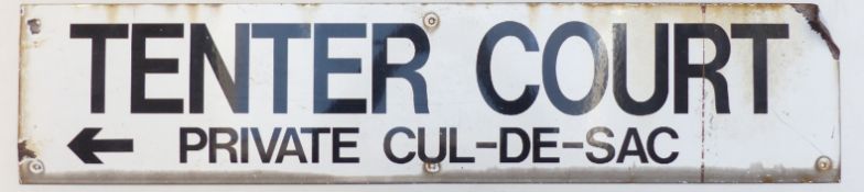 Tenter Court private cul de sac enamel sign, 19 x 91cm