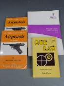 Four gun related books comprising two copies of The Collectors Guide to Airpistols 3rd Edition by