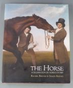 The Horse A Celebration of Horses in Art by Rachel Barnes & Simon Barnes, published Quercus 2008