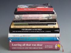Military books including Leaving All That Was Dear (Cheltenham and the Great War), Army Service