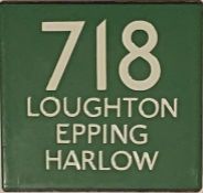 London Transport coach stop enamel E-PLATE for Green Line route 718 destinated Loughton, Epping,