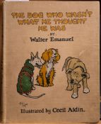 ALDIN, Cecil: (illustrator) The Dog Who Wasn't What He Thought He Was, by Walter Emanuel, org.