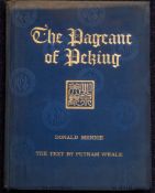 MENNIE, Donald - The Pageant of Peking,