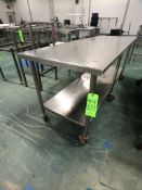 S/S TABLE PORTABLE / MOUNTED ON CASTERS WITH BOTTOM SHELF, APPX DIM. LWH'' 84 X 30 X 36