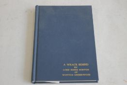 RARE BOOK - 'A WRACK BEHIND' BY LORD KINGS NORTON OF WOTTON UNDERWOOD', contains a chapter on Barnes