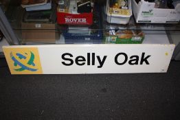 A VINTAGE SELLY OAK RAILWAY PLATFORM SIGN
