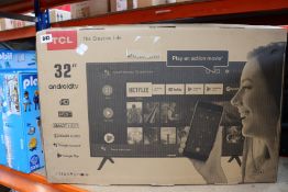 One boxed as new TCL 32