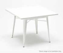 1 x Xavier Pauchard / Tolix Inspired Industrial Outdoor Table In White - Dimensions: 80 x 80 x H75cm