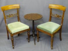 PAIR OF EARLY VICTORIAN MAHOGANY SIDE CHAIRS and mahogany tripod table