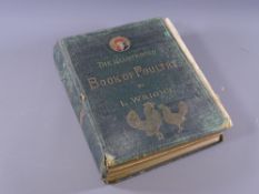 LOUIS WRIGHT 'THE ILLUSTRATED BOOK OF POULTRY', illustrated with fifty coloured portraits of prize