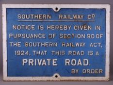 SOUTHERN RAILWAY CO CAST IRON 1924 RAILWAY ACT PRIVATE ROAD SIGN, 49 x 68cms