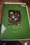 A first edition hard back of With Wings On Their Feet by Ivan Curotta signed 2002 and similar