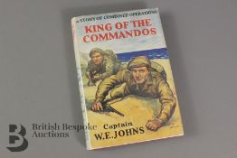 Captain W.E Johns King of the Commandos - Story of Combined Operations