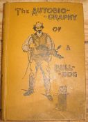 [DOGS] PEEL (Mrs. N.) Autobiography of a Bull-Dog, 8vo, pict. clo., L., n.d.