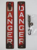 A pair of enamelled 'Danger' signs with vintage fittings, each measuring 5 x 30.5cm.