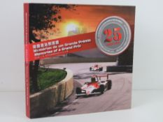 Memories of a Grand Prix 25th Anniversary of Macau Formula 3 by Jose L. R. Estorninho.