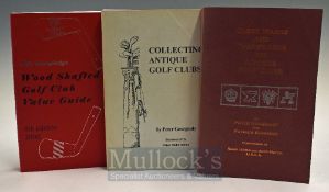 Georgiady, Peter golf club guide books one signed (3) – “Collecting Antique Golf Clubs” 1st ed