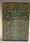 Currente, Calamo (James McCarthy) - “Half - Hours with An Old Golfer” 1st ed 1895 published London