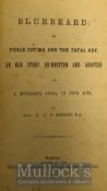 Bluebeard; Or Fickle Fatima And The Fatal Key, An Old Story Written and Adapted as a Burlesque