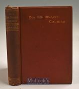 New Zealand - Our New Zealand Cousins by The Hon. James Inglis Minister in the New South Wales