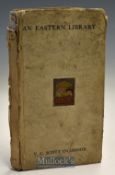 1920 An Eastern Library By V. C. Scott O’Connor with two catalogues of its Persian and Arabic
