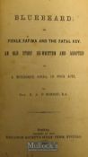 Bluebeard; Or Fickle Fatima And The Fatal Key, An Old Story Written and Adapted as a Burlesque