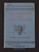 The Trosachs And Loch Katrine, Circa 1870s Guide Book A 12 page Chromo-view Guide Book. Has fold out