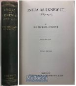 India & Punjab – Sir Michael O’Dwyer & Amritsar Massacre Rare memoirs of Sir Michael O’Dwyer