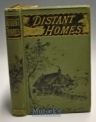 New Zealand - Distant Homes Or The Graham Family In New Zealand by J.E. Aylmer, 1886 Book First