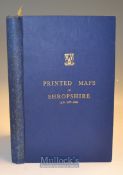 Shropshire Maps – ‘A Descriptive List of the Printed Maps of Shropshire 1577-1900’ by Geoffrey