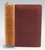 Francis^ Francis – A Book on Angling: A Complete treatise on the Art of Angling in Every Branch