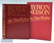 Nelson^ Byron signed special golf edition - “How I Played The Game” 1st ed 1993- special deluxe