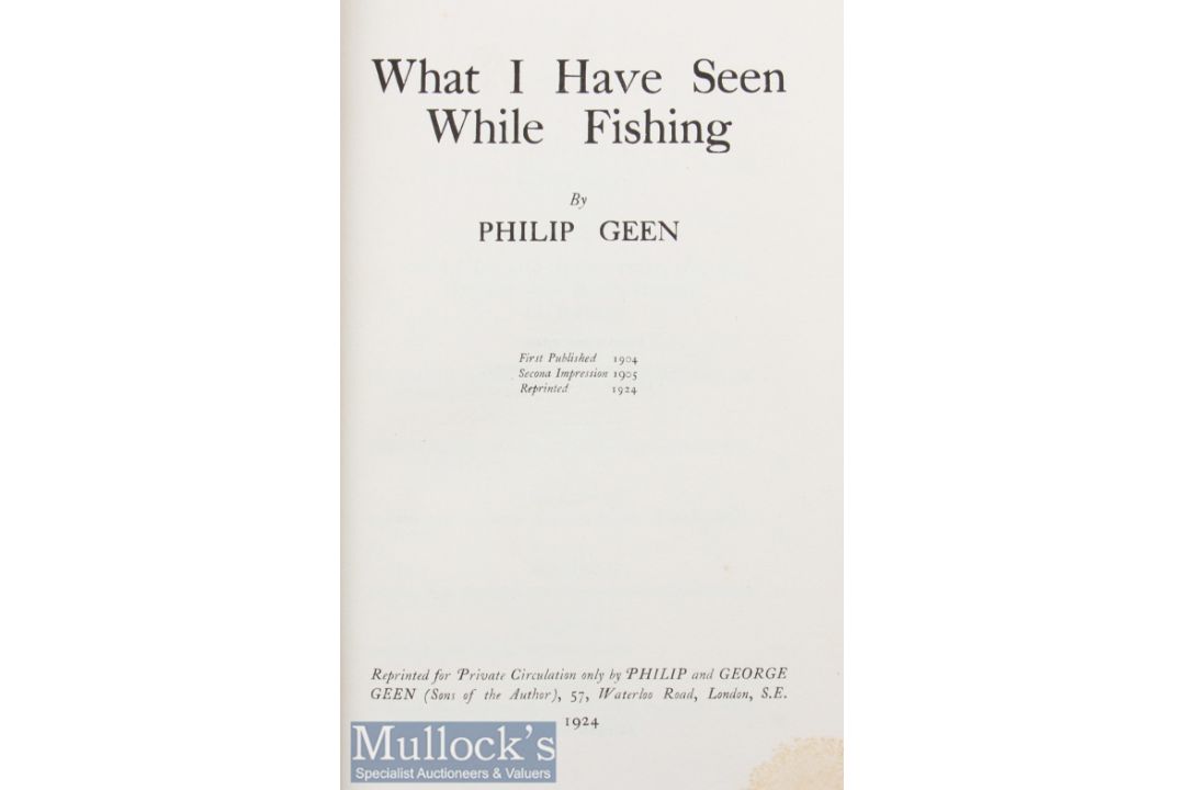 Geen^ Philip – What I Have Seen While Fishing^ 1924 with original binding. - Image 2 of 2