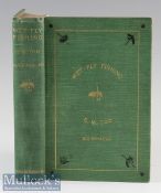 Todd^ E M – Wet Fly Fishing Treated Methodically^ London 1903 1st edition^ frontis and 10
