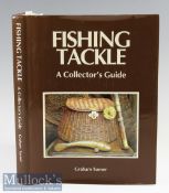 Turner^ Graham – Fishing Tackle^ a Collectors Guide^ 1989 1st edition^ illustrated^ as new in dust