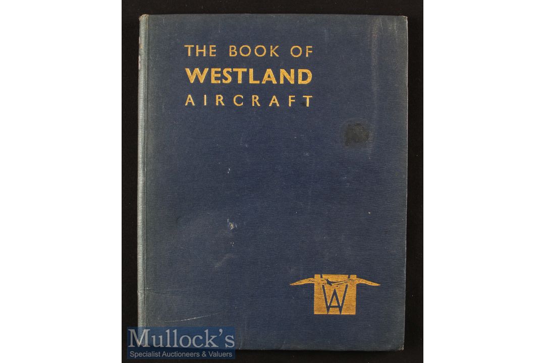 Aviation - The Book of Westland Aircraft 1944 - 92 pages of photographs and diagrams on every