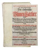 Liger, Luis Le jardinier fleuriste et historiographe - Der historische Blumen-Gärtner, Oder