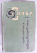 [Korea] Corea or Cho-Sen The Land of The Morning Calm by A. Henry Savage-Landor, with Numerous