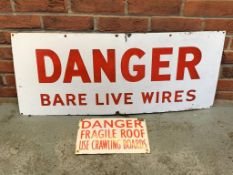 Two 'Danger' Vintage Enamel Signs